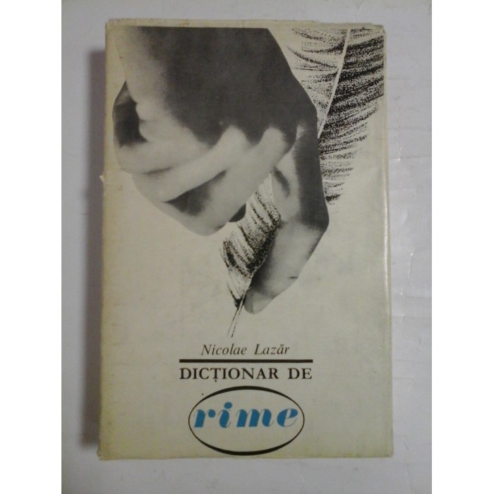 DICTIONAR DE RIME  -  NICOLAE LAZAR